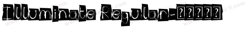 Illuminate Regular字体转换